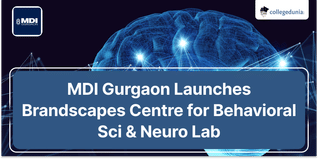 MDI Gurgaon Launches Brandscapes Centre for Behavioral Science and Neuro Lab